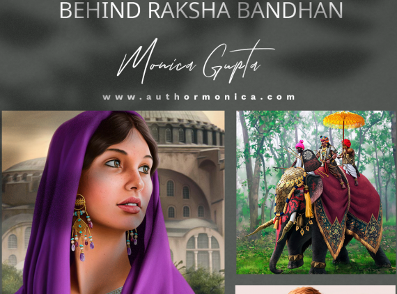 THE HISTORICAL SIGNIFICANCE BEHIND RAKSHA BANDHAN.